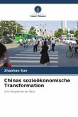 Chinas sozioökonomische Transformation