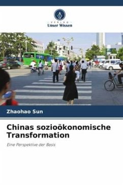 Chinas sozioökonomische Transformation - Sun, Zhaohao
