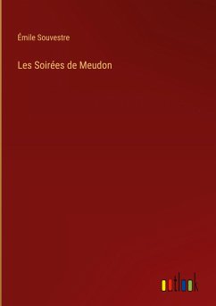 Les Soirées de Meudon - Souvestre, Émile