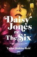Daisy Jones ve The Six - Jenkins Reid, Taylor