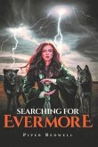 Searching for Evermore (eBook, ePUB)