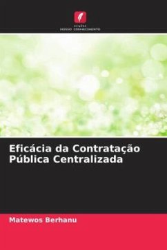 Eficácia da Contratação Pública Centralizada - Berhanu, Matewos