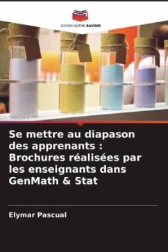 Se mettre au diapason des apprenants : Brochures réalisées par les enseignants dans GenMath & Stat - Pascual, Elymar