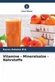 Vitamine - Mineralsalze - Nährstoffe