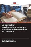 La correction psychologique dans les maladies inflammatoires de l'intestin