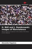 H. Böll and J. Dombrowski. Images of Nonviolence