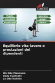 Equilibrio vita-lavoro e prestazioni dei dipendenti