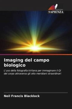 Imaging del campo biologico - Blacklock, Neil Francis