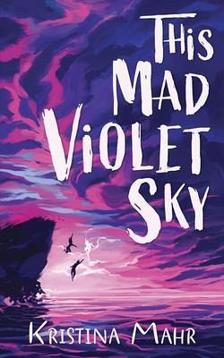 This Mad Violet Sky (eBook, ePUB) This Mad Violet Sky (eBook, ePUB)