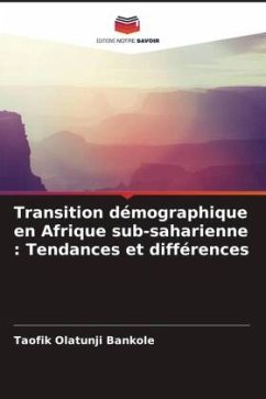 Transition démographique en Afrique sub-saharienne : Tendances et différences - Bankole, Taofik Olatunji