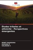 Études tribales et ethnicité - Perspectives émergentes