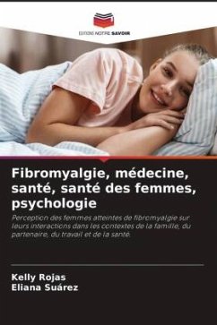 Fibromyalgie, médecine, santé, santé des femmes, psychologie - Rojas, Kelly;Suárez, Eliana