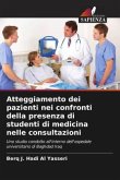 Atteggiamento dei pazienti nei confronti della presenza di studenti di medicina nelle consultazioni