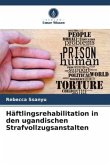 Häftlingsrehabilitation in den ugandischen Strafvollzugsanstalten