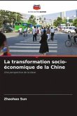 La transformation socio-économique de la Chine