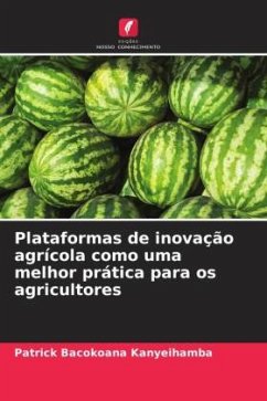 Plataformas de inovação agrícola como uma melhor prática para os agricultores - Bacokoana Kanyeihamba, Patrick
