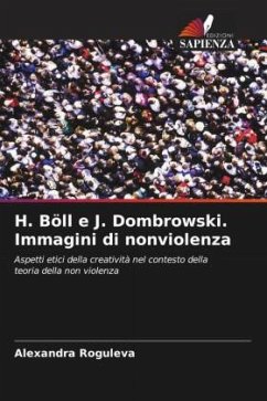 H. Böll e J. Dombrowski. Immagini di nonviolenza - Roguleva, Alexandra