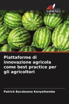 Piattaforme di innovazione agricola come best practice per gli agricoltori - Bacokoana Kanyeihamba, Patrick