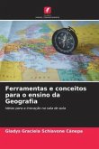 Ferramentas e conceitos para o ensino da Geografia