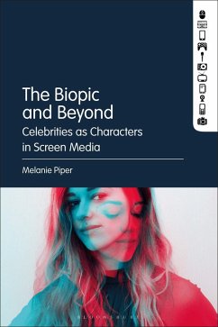 The Biopic and Beyond (eBook, PDF) - Piper, Melanie