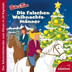 Die falschen Weihnachtsmänner (Der Adventskalender zum Hören) - Bibi & Tina (MP3-Download) - Rudolph, Michaela