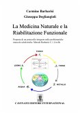 La Medicina Naturale e la Riabilitazione Funzionale (eBook, ePUB)