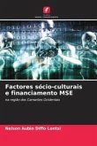 Factores sócio-culturais e financiamento MSE