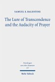 The Lure of Transcendence and the Audacity of Prayer (eBook, PDF)