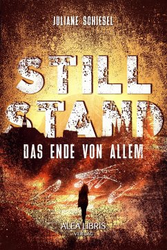 Stillstand (eBook, ePUB) - Schiesel, Juliane