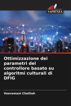 Ottimizzazione dei parametri del controllore basato su algoritmi culturali di DFIG - Chelliah, Veeramani