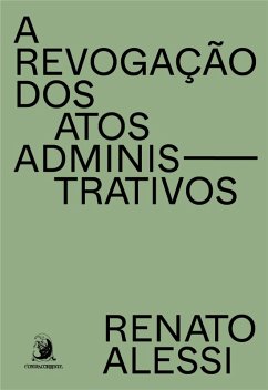 Cover A Revogação dos Atos Administrativos (eBook, ePUB)