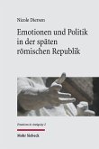 Emotionen und Politik in der späten römischen Republik (eBook, PDF)