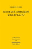 Zession und Zuständigkeit unter der EuGVO (eBook, PDF)