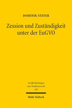 Zession und Zuständigkeit unter der EuGVO (eBook, PDF) - Stefer, Dominik