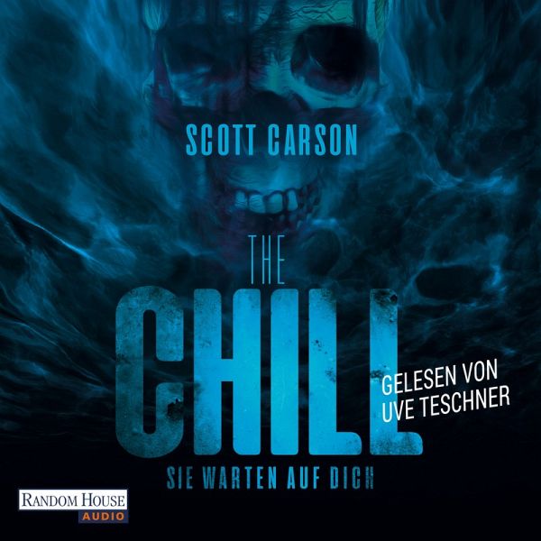 The Chill - Sie warten auf dich (MP3-Download) von Scott Carson - Hörbuch  bei bücher.de runterladen