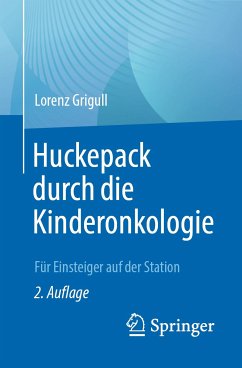 Huckepack durch die Kinderonkologie (eBook, PDF) - Grigull, Lorenz