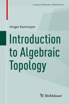 Introduction to Algebraic Topology (eBook, PDF) - Kammeyer, Holger