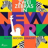 Zwei Zebras in New York (MP3-Download)