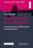 Theologia poetica im 21. Jahrhundert (eBook, PDF)