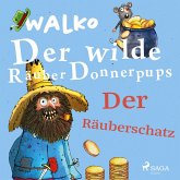 Der wilde Räuber Donnerpups – Der Räuberschatz (MP3-Download)
