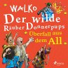Der wilde Räuber Donnerpups -... - Bild 1