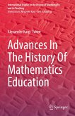 Advances In The History Of Mathematics Education (eBook, PDF)