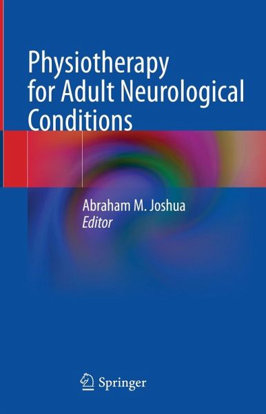 Physiotherapy for Adult Neurological Conditions (eBook, PDF) Physiotherapy for Adult Neurological Conditions (eBook, PDF)