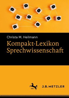 Kompakt-Lexikon Sprechwissenschaft (eBook, PDF) - Heilmann, Christa M.