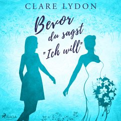 Bevor du sagst »Ich will« (MP3-Download) - Lydon, Clare
