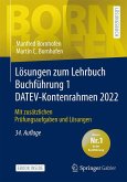 Lösungen zum Lehrbuch Buchführung 1 DATEV-Kontenrahmen 2022 (eBook, PDF)