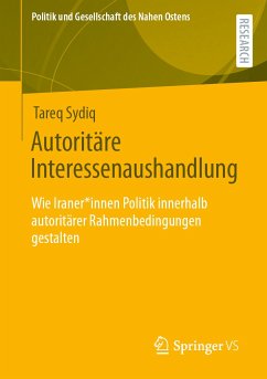 Autoritäre Interessenaushandlung (eBook, PDF) - Sydiq, Tareq