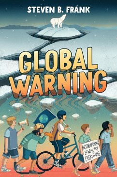 Global Warning (eBook, ePUB) - Frank, Steven B.