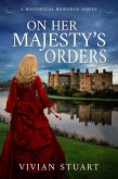 On Her Majesty's Orders (eBook, ePUB)