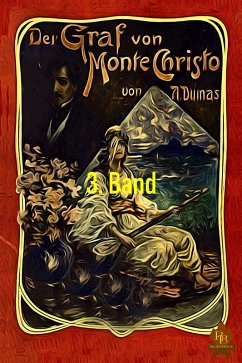 Der Graf von Monte Christo, 3. Band (eBook, ePUB) - Dumas, Alexandre